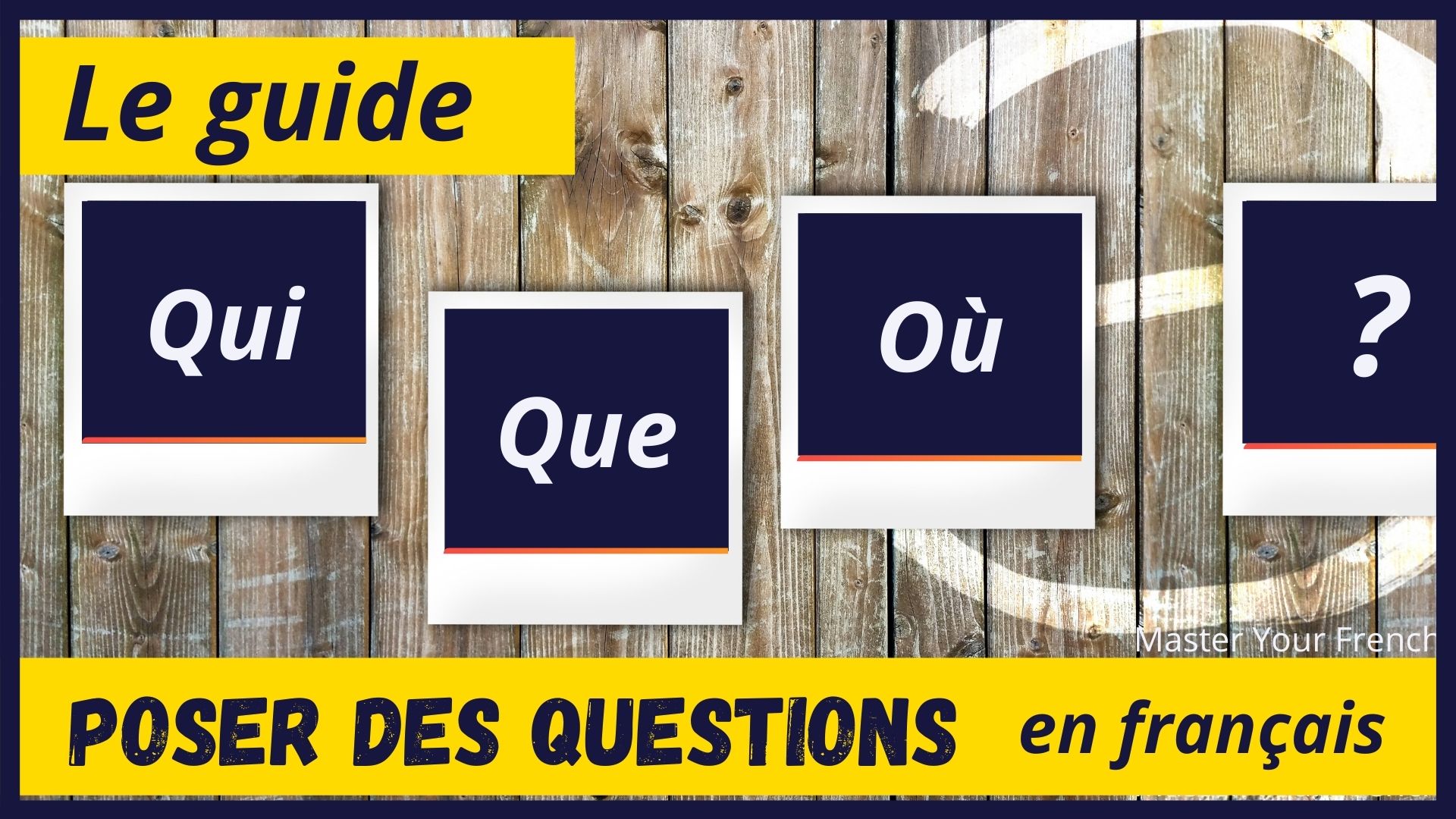 guide pour poser des questions en français