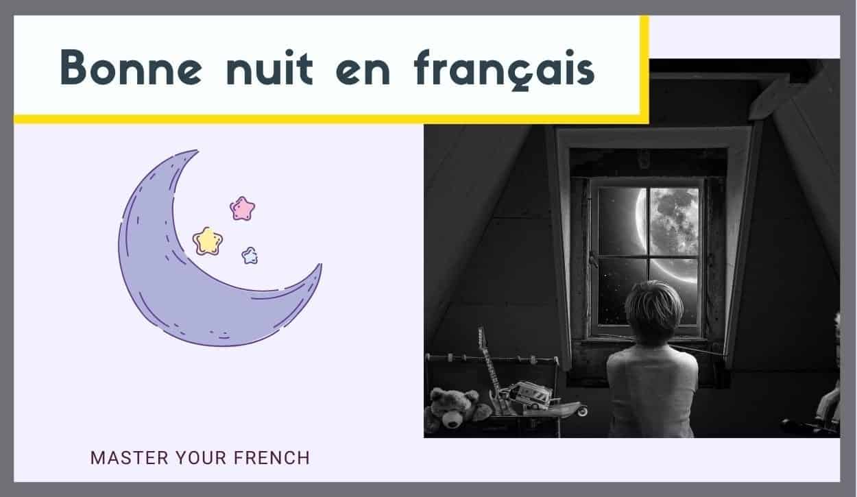 Comment Souhaiter Bonne Nuit En Francais Master Your French Comment Souhaiter Bonne Nuit En Francais Master Your French