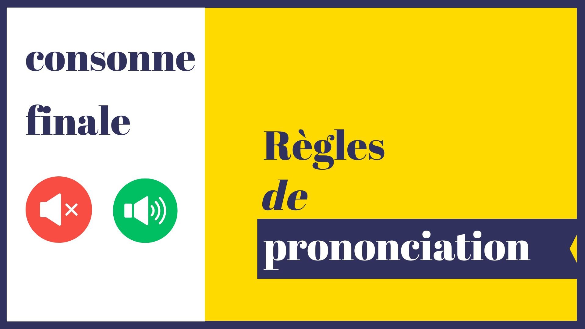 Les consonnes finales en français illustrées par des exemples pratiques ...