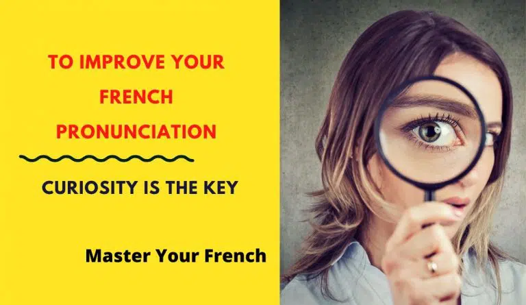 curiosity is key learning french pronunciation