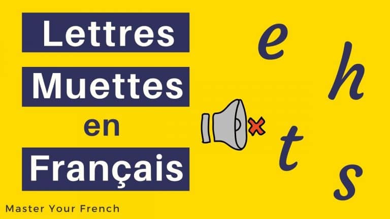 Silent letters in french (lettres muettes en français) e h t s Master Your French