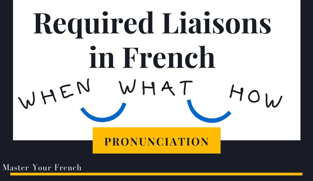 required liaisons in French