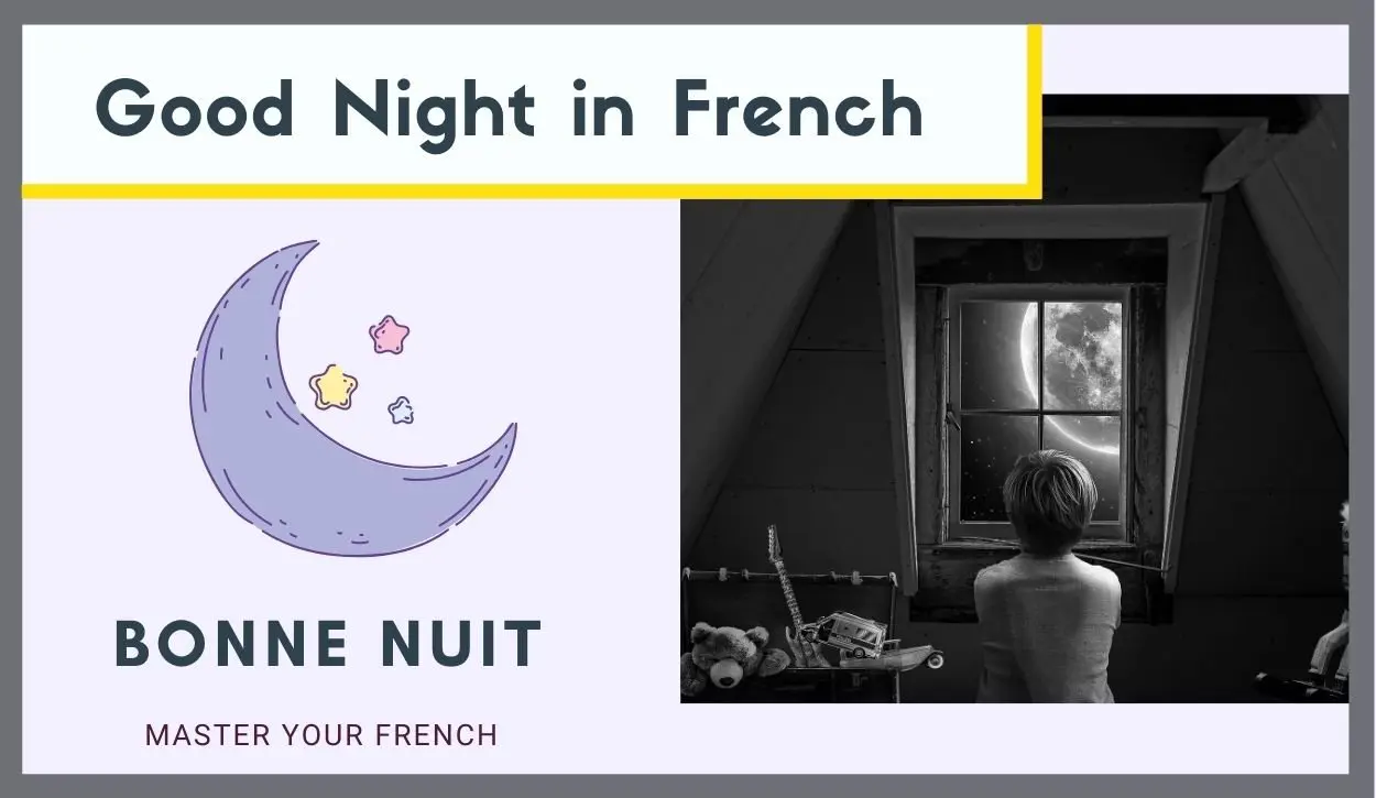 Good Night In French And Its Best Alternatives Master Your French