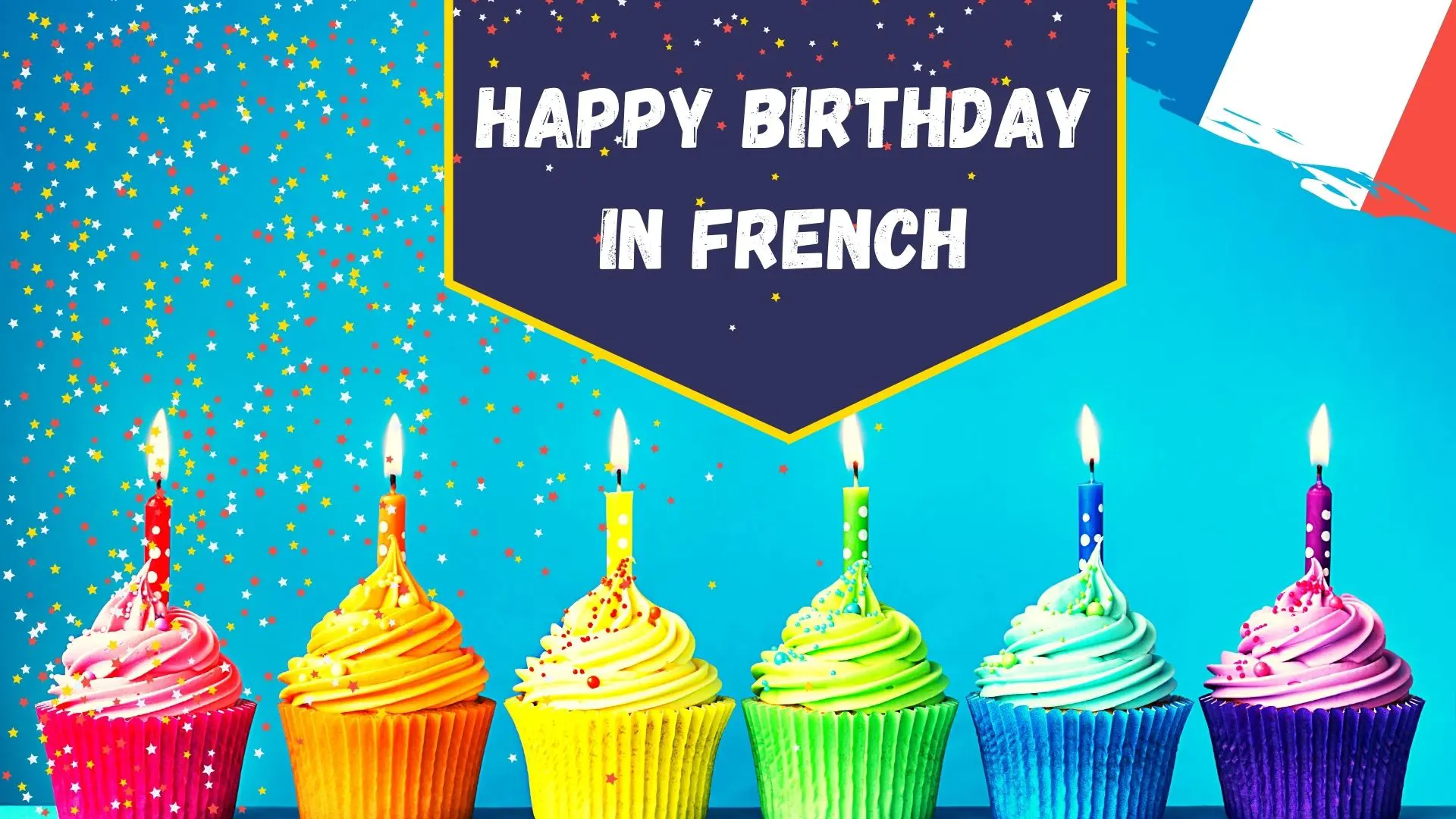 Happy birthday in French