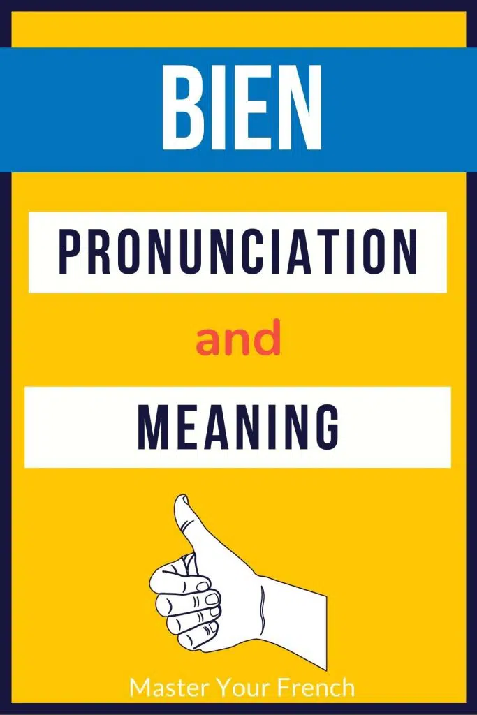 french pronunciation of the word bien