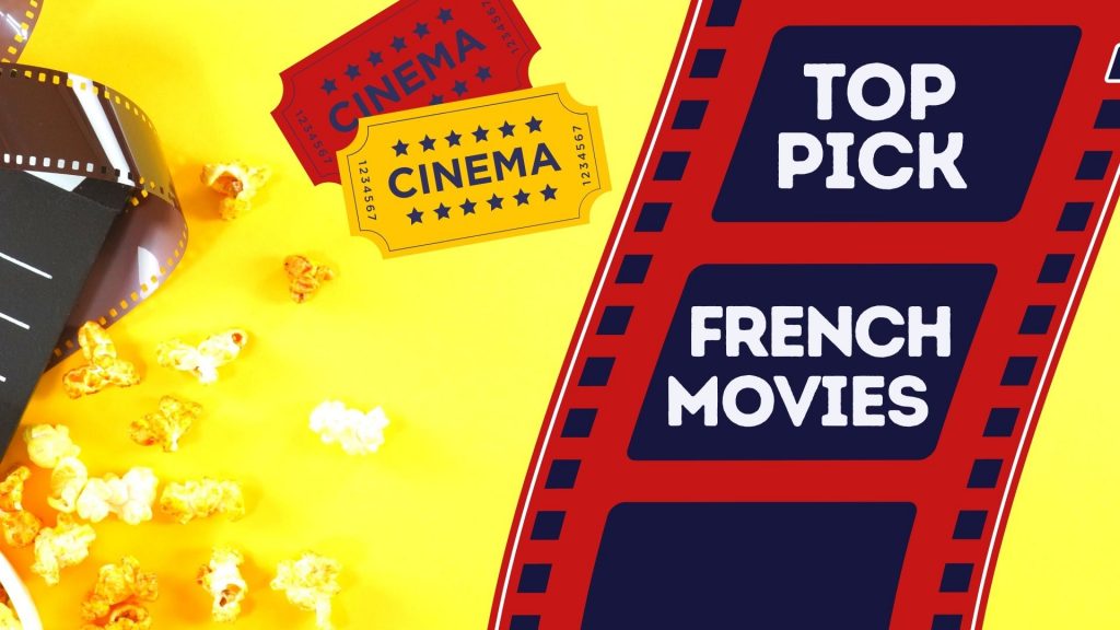 top pick french movies