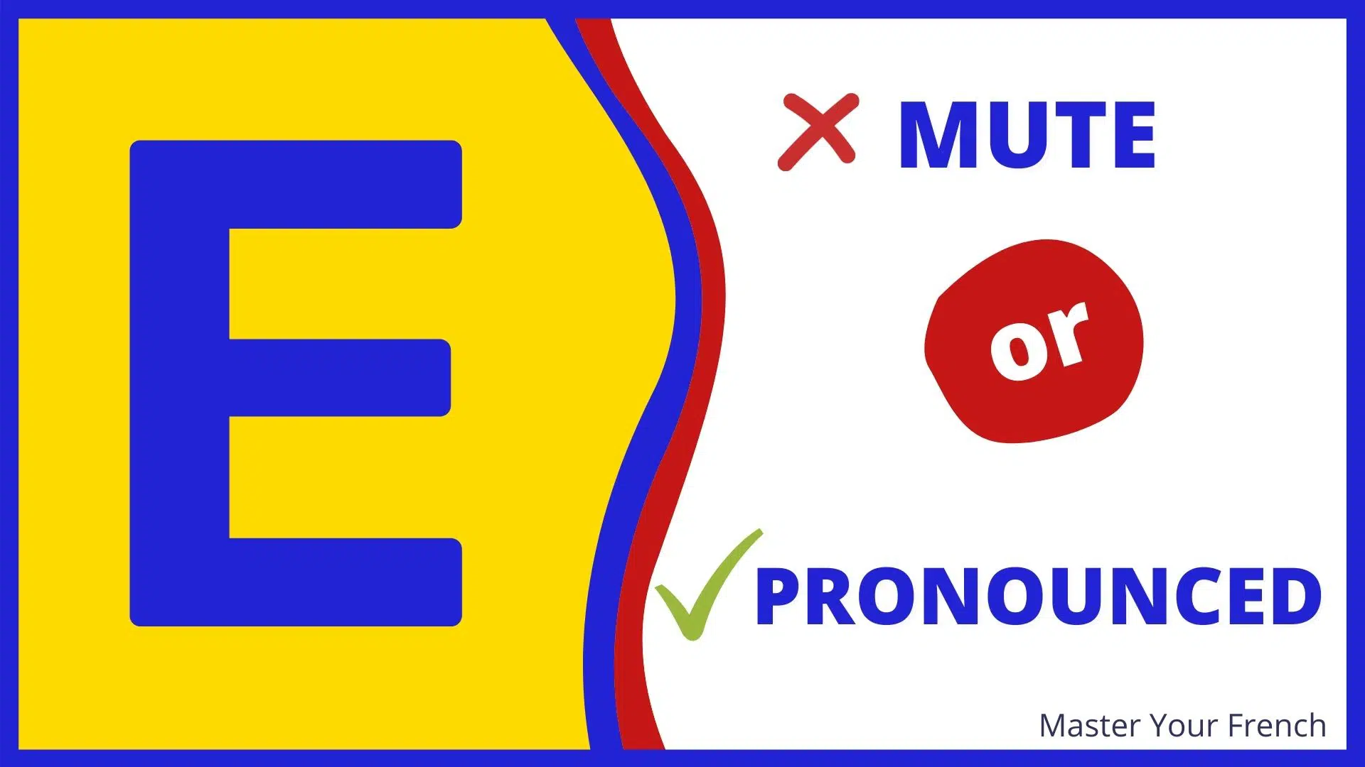 pronunciation of the mute e in french