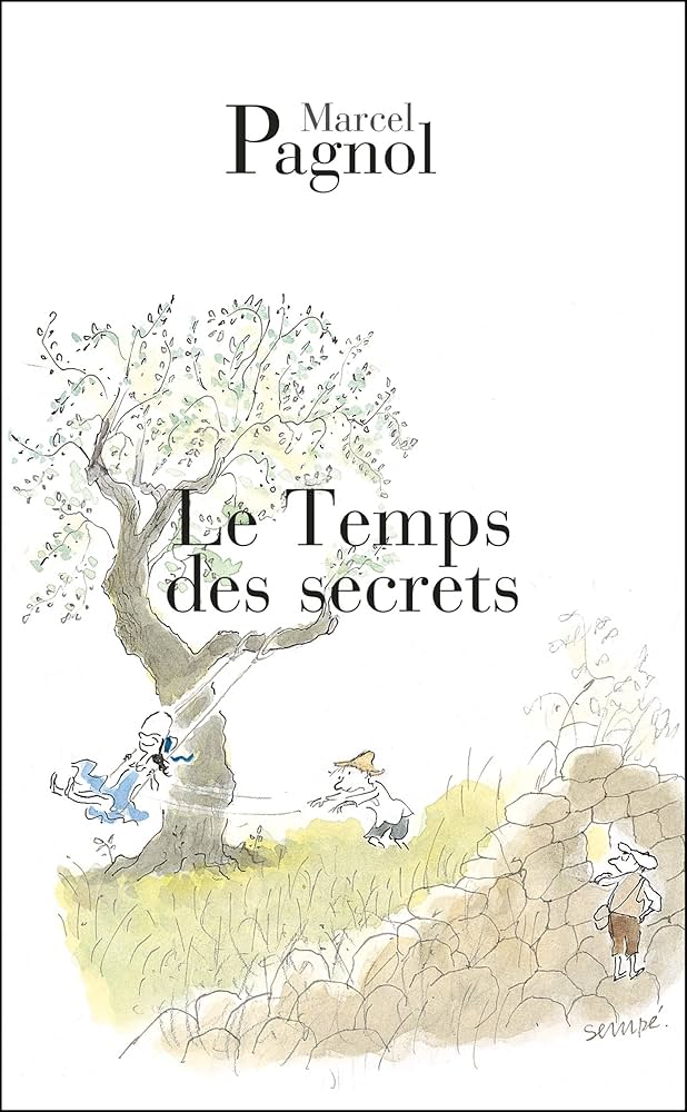 le temps des secrets pagnol